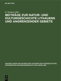 Beiträge zur Natur- und Kulturgeschichte Lithauens und angrenzender Gebiete (eBook, PDF)