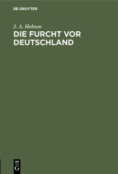 Die Furcht vor Deutschland (eBook, PDF) - Hobson, J. A.