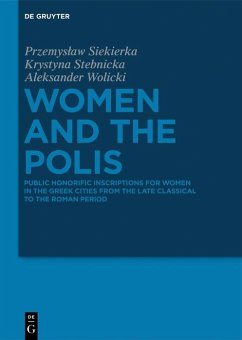 Women and the Polis (eBook, PDF) - Siekierka, Przemyslaw; Stebnicka, Krystyna; Wolicki, Aleksander