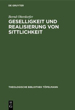 Geselligkeit und Realisierung von Sittlichkeit (eBook, PDF) - Oberdorfer, Bernd