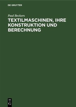Cover Textilmaschinen, ihre Konstruktion und Berechnung (eBook, PDF)