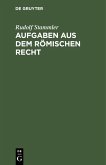 Aufgaben aus dem römischen Recht (eBook, PDF)