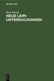 Neue Leim-Untersuchungen (eBook, PDF)