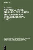 Abhandlung De pulchro. Des Ulrich Engelberti von Strassburg 0.Pr. (1277) (eBook, PDF)