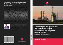 Exploração de petróleo no Delta do Níger Ocidental na Nigéria desde 1956 - Samuel, Aghalino