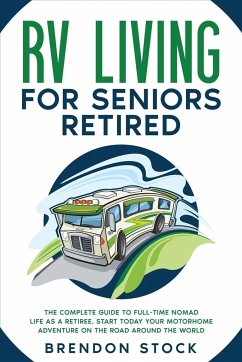 RV Living for Seniors Retired - Stock, Brendon