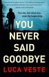 You Never Said Goodbye - Bild 1