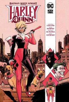 Batman: White Knight Presents: Harley Quinn - Collins, Katana; Scalera, Matteo