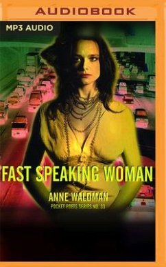 Fast Speaking Woman: Chants & Essays - Waldman, Anne