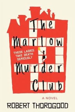 The Marlow Murder Club - Thorogood, Robert