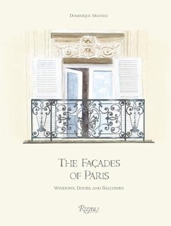 The Facades of Paris - Mathez, Dominique; Gabet, Oliver