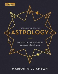 The Essential Book of Astrology - Williamson, Marion
