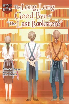 Bond and Book: The Long, Long Good-Bye of - Nomura, Mizuki
