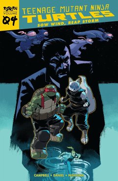 Teenage Mutant Ninja Turtles: Reborn, Vol. 4 - Sow Wind, Reap Storm - Campbell, Sophie; Daniel, Nelson