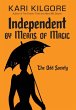 Independent by Means of Magic - Bild 1