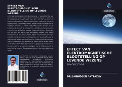 EFFECT VAN ELEKTROMAGNETISCHE BLOOTSTELLING OP LEVENDE WEZENS - PATTAZHY, DR.SAINUDEEN