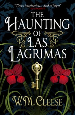 The Haunting of Las Lagrimas - Cleese, W. M.