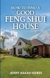 How to Find a Good Feng Shui House - Bild 1