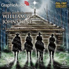 A Lone Star Christmas [Dramatized Adaptation] - Johnstone, William W.; Johnstone, J. A.