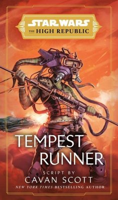 Star Wars: Tempest Runner (The High Republic) - Scott, Cavan