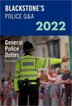 Blackstone's Police Q&A Volume 4: General Police Duties 2022 - Connor, Paul