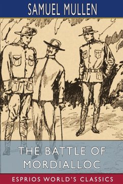 The Battle of Mordialloc (Esprios Classics) - Mullen, Samuel