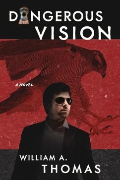 Dangerous Vision - Thomas, William