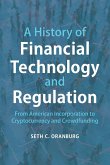 A History of Financial Technology and Regulation