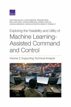 Exploring the Feasibility and Utility of Machine Learning-Assisted Command and Control, Volume 2 - Walsh, Matthew; Menthe, Lance; Geist, Edward