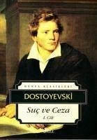 Suc ve Ceza 1. Cilt - Mihaylovic Dostoyevski, Fyodor