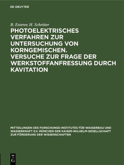 Cover Photoelektrisches Verfahren zur Untersuchung von Korngemischen. Versuche zur Frage der Werkstoffanfressung durch Kavitation (eBook, PDF)