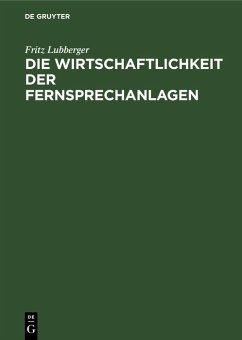 Cover Die Wirtschaftlichkeit der Fernsprechanlagen (eBook, PDF)