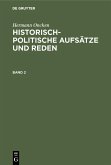 Hermann Oncken: Historisch-politische Aufsätze und Reden. Band 2 (eBook, PDF)
