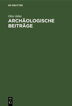 Archäologische Beiträge (eBook, PDF) - Jahn, Otto