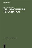 Die Ursachen der Reformation (eBook, PDF)