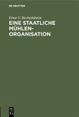 Eine staatliche Mühlenorganisation (eBook, PDF)