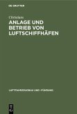 Anlage und Betrieb von Luftschiffhäfen (eBook, PDF)