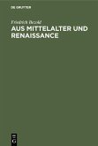 Aus Mittelalter und Renaissance (eBook, PDF)