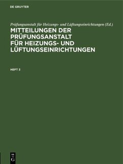 Cover Mitteilungen der Prüfungsanstalt für Heizungs- und Lüftungseinrichtungen. Heft 3 (eBook, PDF)