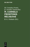 M. Cornelii Frontonis Reliquiae (eBook, PDF)