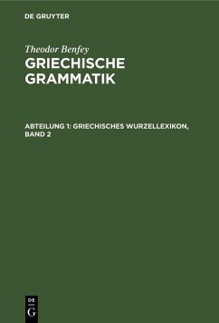 Griechisches Wurzellexikon, Band 2 (eBook, PDF) - Benfey, Theodor