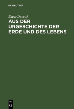 Cover Aus der Urgeschichte der Erde und des Lebens (eBook, PDF)