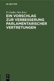 Ein Vorschlag zur Verbesserung parlamentarischer Vertretungen (eBook, PDF)