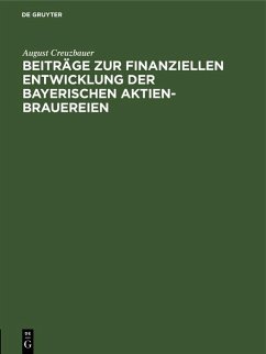 Cover Beiträge zur finanziellen Entwicklung der bayerischen Aktien-Brauereien (eBook, PDF)