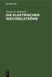 Die Elektrischen Wechselströme (eBook,... - Bild 1