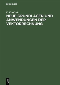 Cover Neue Grundlagen und Anwendungen der Vektorrechnung (eBook, PDF)