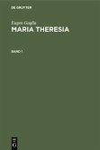 Eugen Guglia: Maria Theresia. Band 1 (eBook, PDF)