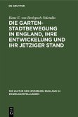 Die Gartenstadtbewegung in England, ihre Entwickelung und ihr jetziger Stand (eBook, PDF)