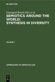 Semiotics around the World: Synthesis in Diversity (eBook, PDF)
