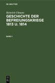 Geschichte der Befreiungskriege 1813 u. 1814 (eBook, PDF)
